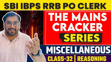 SBI IBPS RRB PO MAINS Cracker Reasoning Miscellaneous Questions | Crack All Exam by Rohit Sir #32