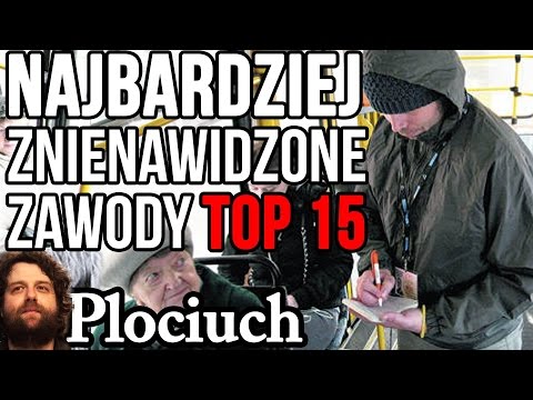 Najbardziej Znienawidzone Zawody TOP 15 -  Plociuch #525