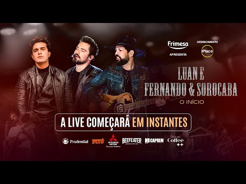 Luan Santana e Fernando & Sorocaba - Live O Início