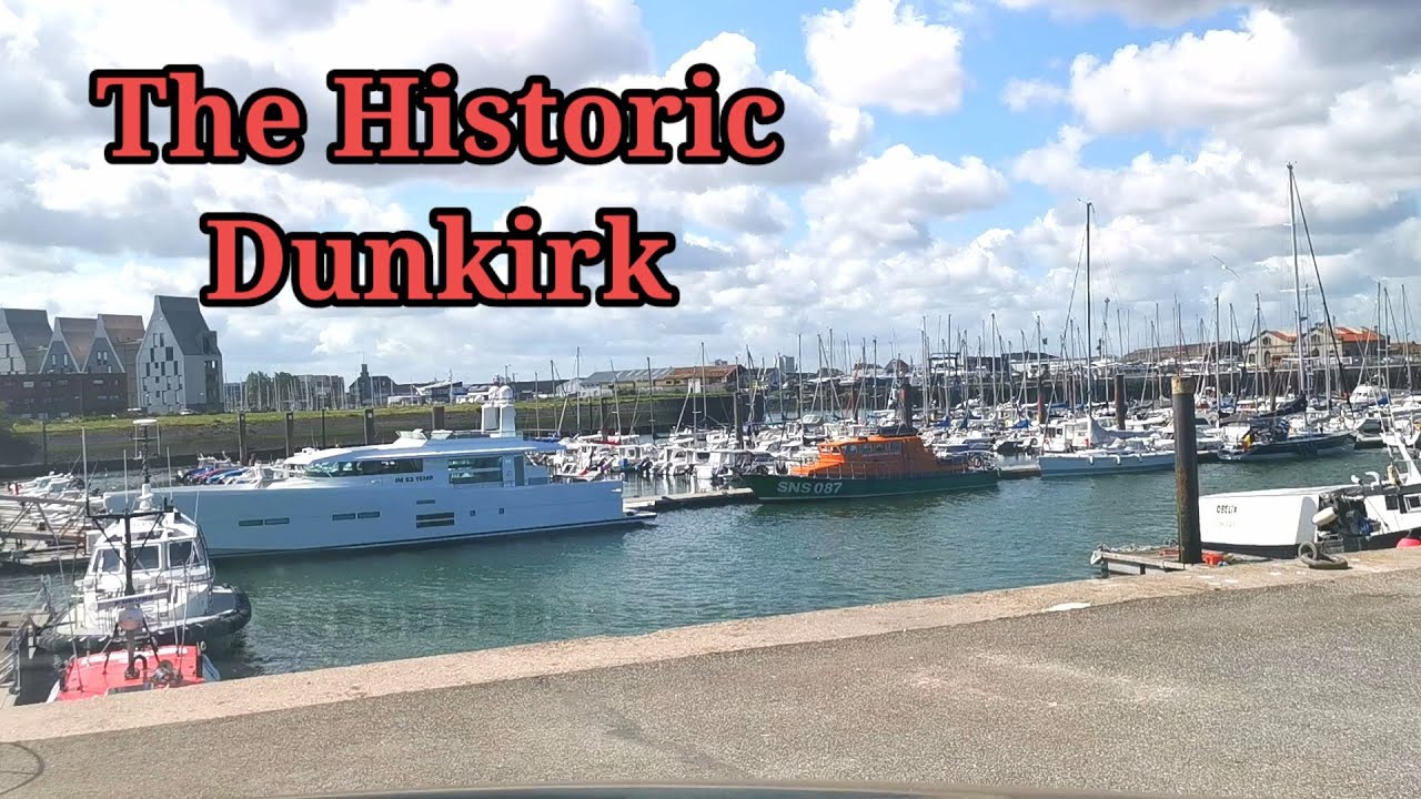The Historic Dunkirk / North France Family Vacation 2020