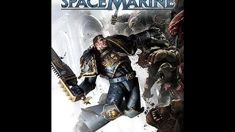 Warhammer 40,000: Space Marine Gameplay Walkthrough Part 1 [ 4K 60FPS ] No Commentary