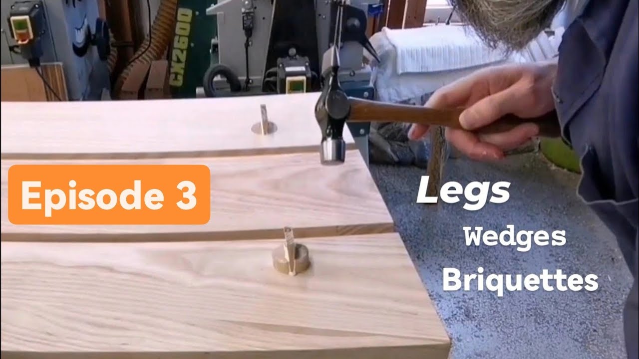 Ep. 3 Two Days Fitting Legs & Wedges Rub joints Briquette improvements & organising