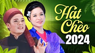 Hát Chèo Văn Chương& Minh Phương Mới Nhất 2024- Nghe 1000 Lần Không Chán