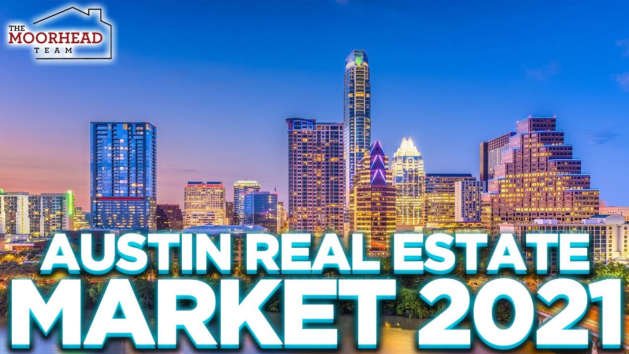 Austin Real Estate Market Update 2021 YouTube
