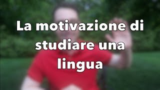 The Motivation to Study a Language (in Italian)