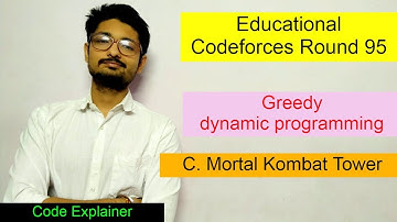 C. Mortal Kombat Tower ||  Educational Codeforces Round 95 || CODEFORCES