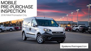 2016 Ram Promaster City pre-purchase inspection
