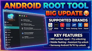 Android Root Tool big update/ Google xiaomi samsung tecno infinix iTel nokia flashing free supported