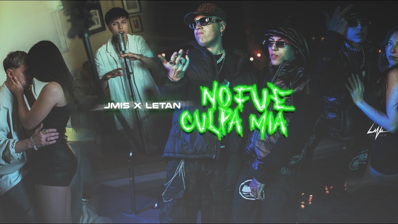 Jmis x Letan- No Fue Culpa Mía (Video Oficial)