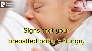 Signs that your breastfed baby is hungry - Dr.Deanne Misquita of Cloudnine Hospitals|Doctors’ Circle