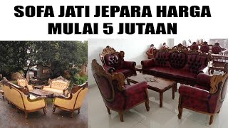 20 Jenis Kursi SOfa Tamu Jepara HARGA MERAKYAT