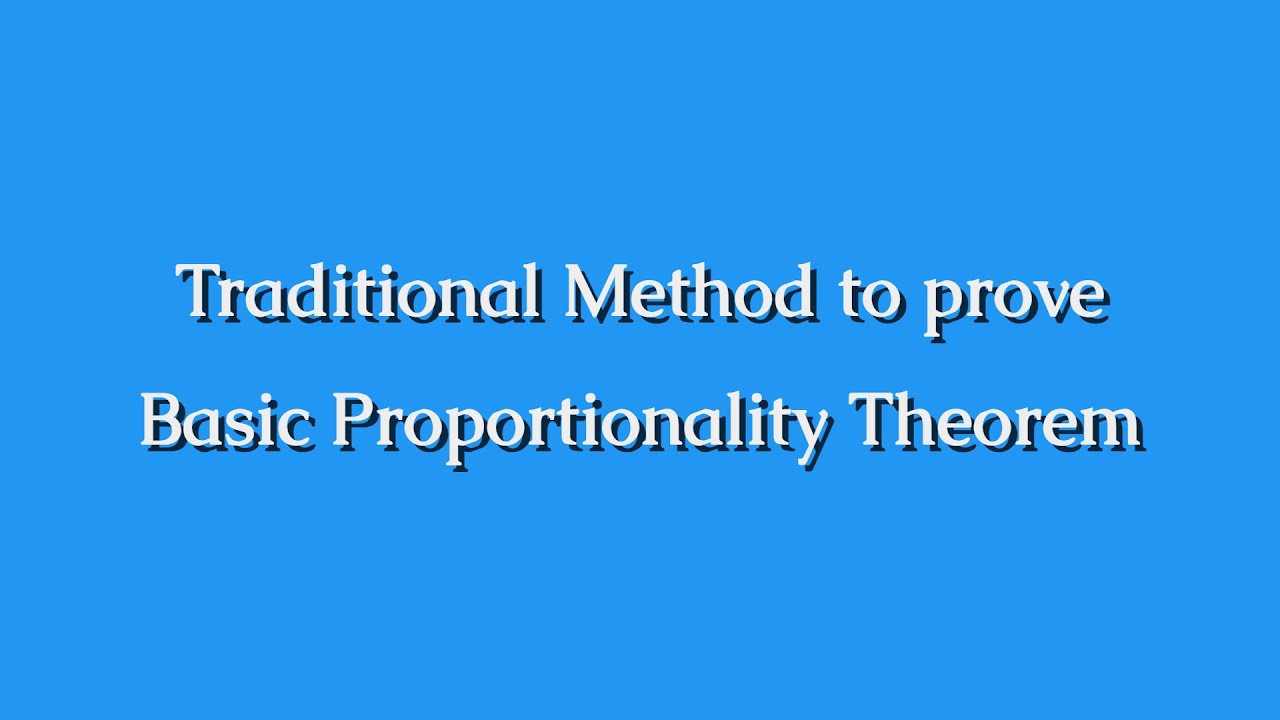Traditional Method to prove Basic Proportionality Theorem | Triangles ...