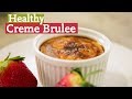 Healthy Creme Brulee -  Rivkah Krinsky