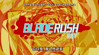 BLAZING BLADE (Blaze) -  BLADERUSH OST