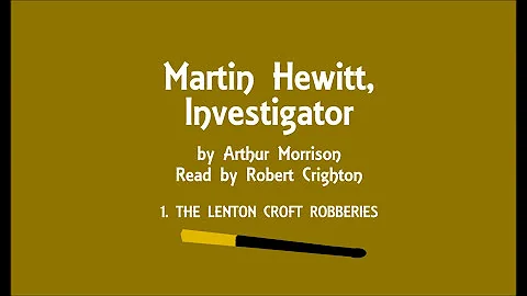 Martin Hewitt, Investigator #1 by Arthur Morrison