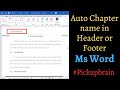 How to auto Insert Chapter Name in Header or Footer in Microsoft Word