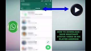 How to Download / Save Whatsapp Status Video In MX Player Android screenshot 5