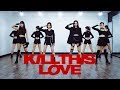 BLACKPINK 블랙핑크 'KILL THIS LOVE (킬디스러브)' | 커버댄스 DANCE COVER (FULL)