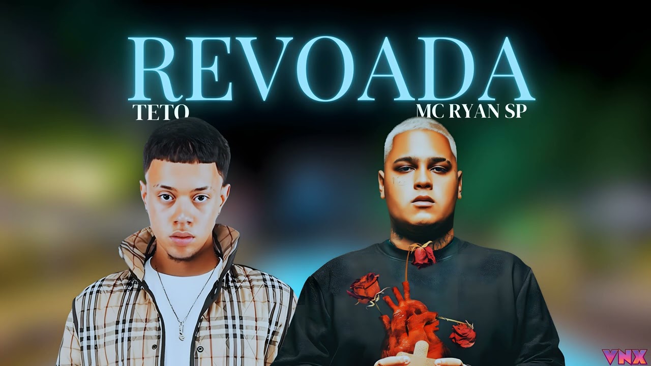 Teto - Revoada Feat. Ryan SP