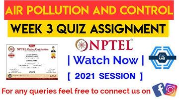 Air Pollution and Control Week 3 Solution | Week 3 Assignment | NPTEL | SWAYAM | Week 3 Solution