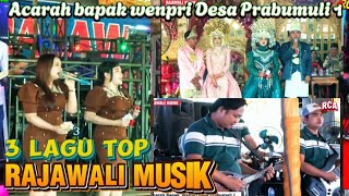 Album Lagu Top || RAJAWALI Musik || Acarah Bapak Wenpri Desa Prabumuli 1 Rca Studio.