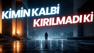 Kimin Kalbi Kırılmadı Ki Duygusal Arabesk Slow Pop Yz Lab 2026