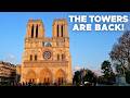 Before the Fire, After the Resurrection  (Part 2): Visiting NOTRE-DAME Towers