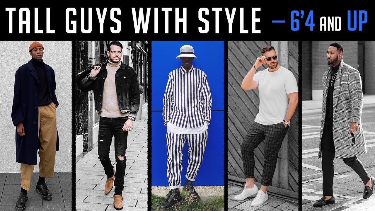 5 Tall Guys with GREAT STYLE — How Tall Men Should Dress - YouTube