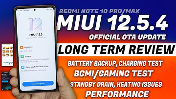 REDMI NOTE 10 PRO MIUI 12.5.4 LONG TERM REVIEW, GAMING, BATTERY, CHARGING, HEATING, PERFORMANCE