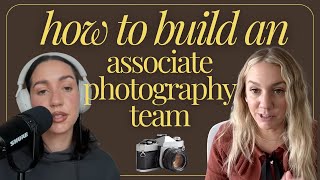 How To Grow Your Photography Business With Associate Shooters & SEO with Kylee Ann