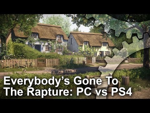 Everybody&#039;s Gone to the Rapture: PS4 vs PC Graphics Comparison
