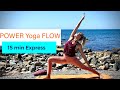 Power Yoga Flow. EXPRESS. 15 min