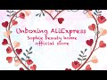 Unboxing 47  aliexpress  sophie beauty home official store 
