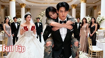 Anh bác sĩ cứ tưởng mình cưới phải vợ nghèo, ai ngờ cô chính là chủ tịch của tập đoàn lớn!