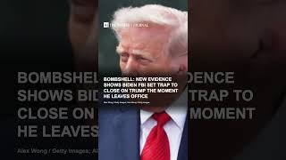 Bombshell: New Evidence Shows Biden FBI Set Trap to Close on Trump the Moment He Leaves Office