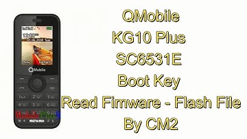 QMobile KG10 Plus Boot Key | QMobile KG10 Plus  Firmware (Flash File) | CM2 | Shakeel File