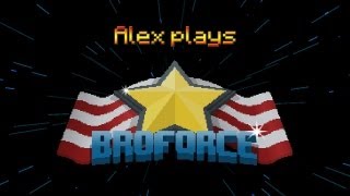 BROFORCE - Free alpha look (HD)