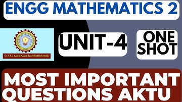 Engineering Mathematics 2 Most Important Questions Unit-4 One Shot | M2 Most imp question