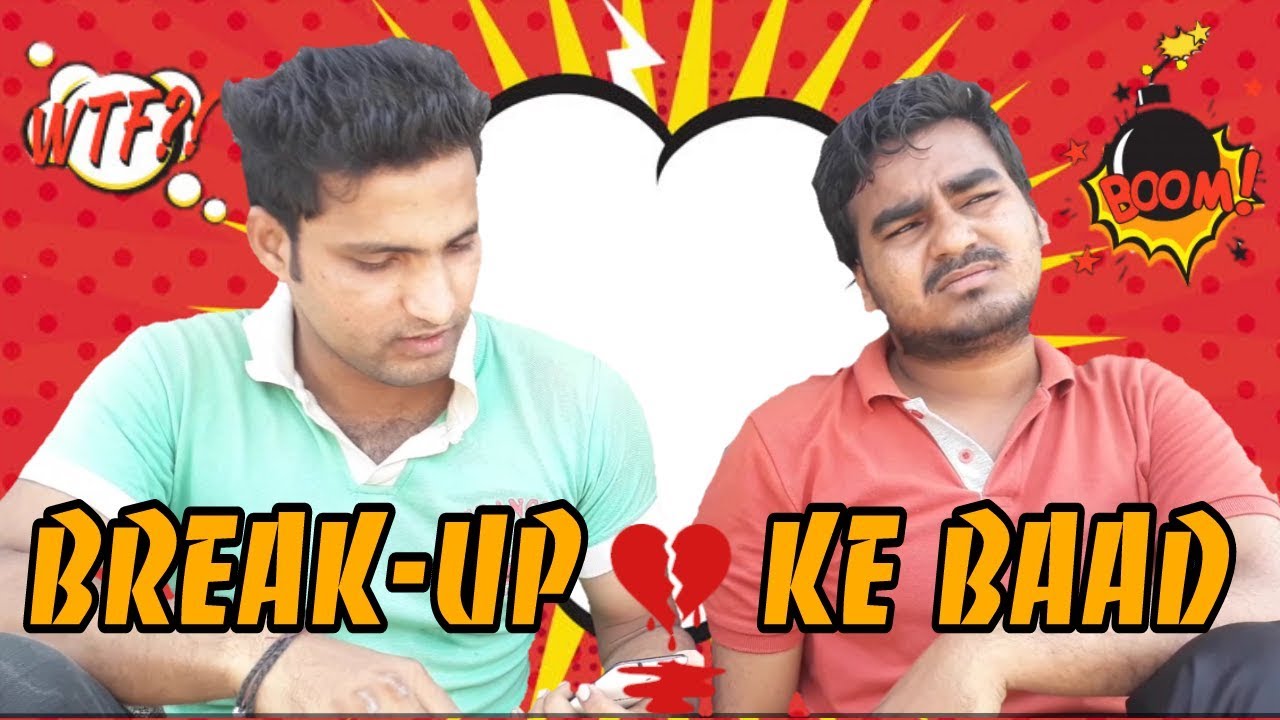 Break-up Ke Baad || Amit Koeri