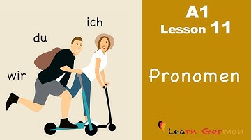 Learn German for beginners A1 - Personal Pronouns in German - Lesson 11