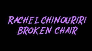 Rachel Chinouriri - Broken chair Instrumental