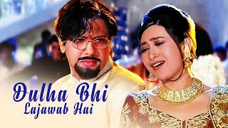 Dulha Bhi Lajawab Hai Dulhan Bhi Lajawab | Sonu Nigam | Kavita Krishnamurthy | Haseena Maan Jaayegi Thumb