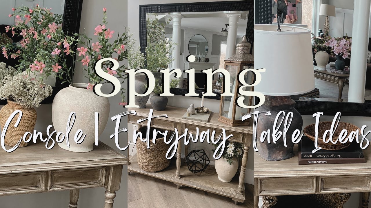 Spring Console Table Ideas || Spring Decorate With Me 2025 | Entryway ...
