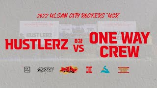 HUSTLERZ VS ONE WAY CREW [TOP8-3] | 3on3 BATTLE | 2022 'UCR'