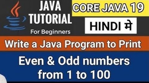 Write a Program to Print Even Numbers in Java || Even Number Program in Java [Hindi]