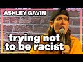 Trying not to do race jokes  ashley gavin  stand up