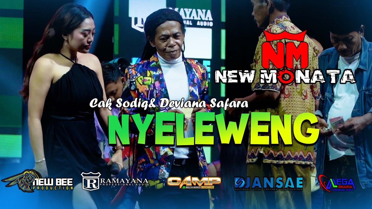 NYELEWENG | CAK SODIQ FEAT DEVIANA SAFARA | NEW MONATA RAMAYANA AUDIO