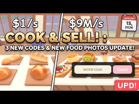 3 NEW CODES &amp; NEW FOOD PHOTOS UPDATE! | Cook &amp; Sell! Roblox (August 15, 2026)