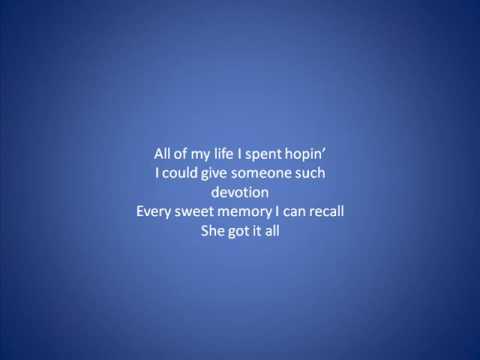 She S Got It All By Kenny Chesney Lyrics 