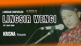 LANGGAM LINGSIR WENGI || Cipt. Sukap Jiman - Cover by Krisna Riswanto @krisnariswanto